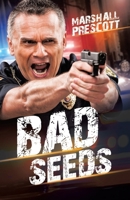 Bad Seeds 1489752064 Book Cover