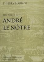 The World of Andre Le Notre (Penn Studies in Landscape Architecture) 0812221362 Book Cover