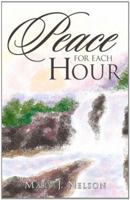Peace for Each Hour 1938388178 Book Cover