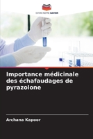 Importance médicinale des échafaudages de pyrazolone 620493788X Book Cover