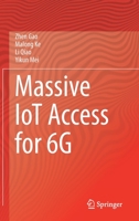 Massive IoT Access for 6G 9811927030 Book Cover