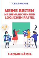 Meine Besten Mathematischen Und Logischen Rätsel: Hanare Rätsel (Rätsel Für Erwachsene) 1794350144 Book Cover