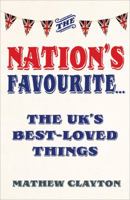 The Nation's Favourite . . .: The UK's Best-Loved Things 1849169942 Book Cover