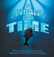 A Whale of a Time 1837917167 Book Cover