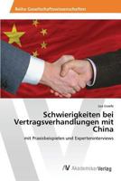 Schwierigkeiten Bei Vertragsverhandlungen Mit China 3639879147 Book Cover