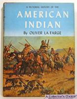 A Pictorial History of the American Indian 0517016958 Book Cover