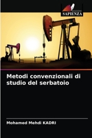 Metodi convenzionali di studio del serbatoio 6203623997 Book Cover