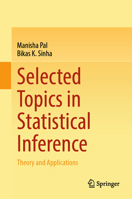 Selected Topics in Statistical Inference: Theory and Applications 9819725917 Book Cover