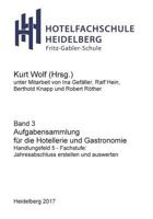 Aufgabensammlung für die Hotellerie und Gastronomie: Handlungsfeld 5 - Fachstufe: Jahresabschluss erstellen und auswerten 374481789X Book Cover