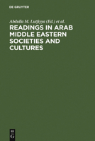 Readings in Arab Middle Eastern Societies and Cultures 9027910626 Book Cover