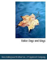 Italian days and ways, 1023410370 Book Cover
