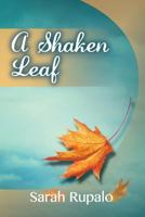 A Shaken Leaf 1612445934 Book Cover