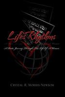 Life's Rhythms 1453574603 Book Cover