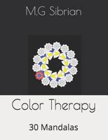 Color Therapy: 30 Mandalas 1723905194 Book Cover