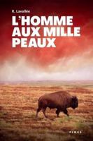 L'homme aux mille peaux 2762147425 Book Cover