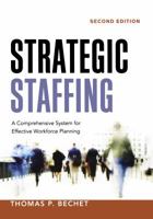 Strategic Staffing: A Comprehensive System for Effective Workforce Planning 0814409385 Book Cover