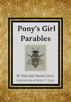 Pony's Girl Parables 173787735X Book Cover