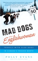 Mad Dogs and an Englishwoman 0385341113 Book Cover