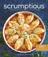 Scrumptious from The Girl Who Ate Everything 1629729337 Book Cover