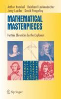 Mathematical Masterpieces: Further Chronicles by the Explorers (Undergraduate Texts in Mathematics / Readings in Mathematics) 0387330615 Book Cover