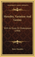 Heredity Variation and Genius 0548628602 Book Cover