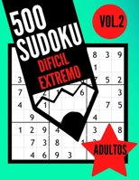 500 Sudoku dificil extremo adultos Vol.2: Libro Sudoku para adultos | 500 Sudoku experto - 9x9 con soluciones - | Juego Sudoku muy dificil | Libro de ... cm ) (BMA Sudoku Experto) B087SLMSFQ Book Cover