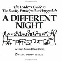 The Leader's Guide to The Family Participation Haggadah "A Different Night" 0966474015 Book Cover