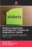 Malária importada: avaliação de 2 testes de diagnóstico rápido (Portuguese Edition) 6208266645 Book Cover