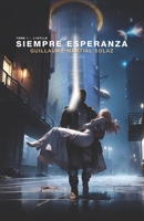 SIEMPRE ESPERANZA: L’IDYLLE (French Edition) 2959764102 Book Cover