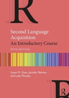 Second Language Acquisition: An Introductory Course 1138743429 Book Cover