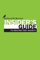 Insider's Guide to Beating Test Anxiety 0312614357 Book Cover