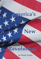 America's New Revolution B08HQ6CZ9R Book Cover