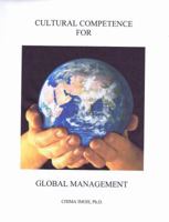 Cultural Competence for Global Management 0985479213 Book Cover