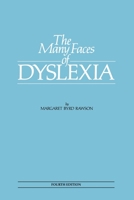 The Many Faces of Dyslexia 0892140054 Book Cover