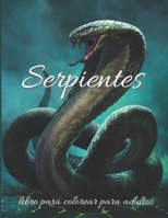 Serpientes libro para colorear para adultos: Libro de colorear relajante para adultos - Un regalo perfecto - B08QS68S5Y Book Cover