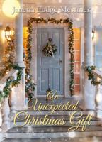 An Unexpected Christmas Gift 1962168212 Book Cover
