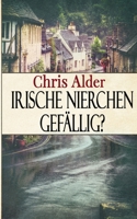 Irische Nierchen Gefallig? (German Edition) 3740732350 Book Cover