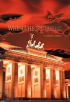 When the Sky Burns 1479723045 Book Cover