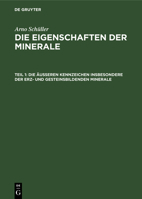 Die Äußeren Kennzeichen Insbesondere Der Erz- Und Gesteinsbildenden Minerale 3112582632 Book Cover