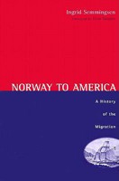 Norway to America: A History of the Migration 0816608423 Book Cover