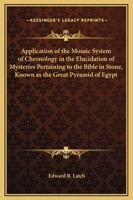 Application of the Mosaic System of Chronology 0766179362 Book Cover