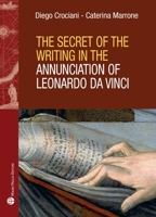 The Secret of the Writing in the Annunciation of Leonardo da Vinci 8856404702 Book Cover