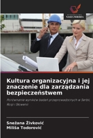 Kultura organizacyjna i jej znaczenie dla zarzadzania bezpieczenstwem (Polish Edition) 6208948517 Book Cover