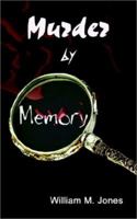 Murder by Memory 1403300151 Book Cover