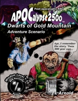 Dwarfs of Gold Mountain 1387345206 Book Cover