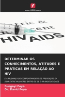 Determinar OS Conhecimentos, Atitudes E Práticas Em Relação Ao HIV 6205623145 Book Cover