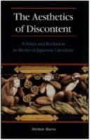 The Aesthetics of Discontent: Politics and Reclusion in Medieval Japanese Literature 0824813642 Book Cover