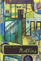 In Search of Nothing B0GDYMDFD4 Book Cover