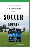 St. Maryan Seven and the Soccer Affair B0CS5ZJ8CM Book Cover