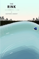 The Rink 1304254739 Book Cover